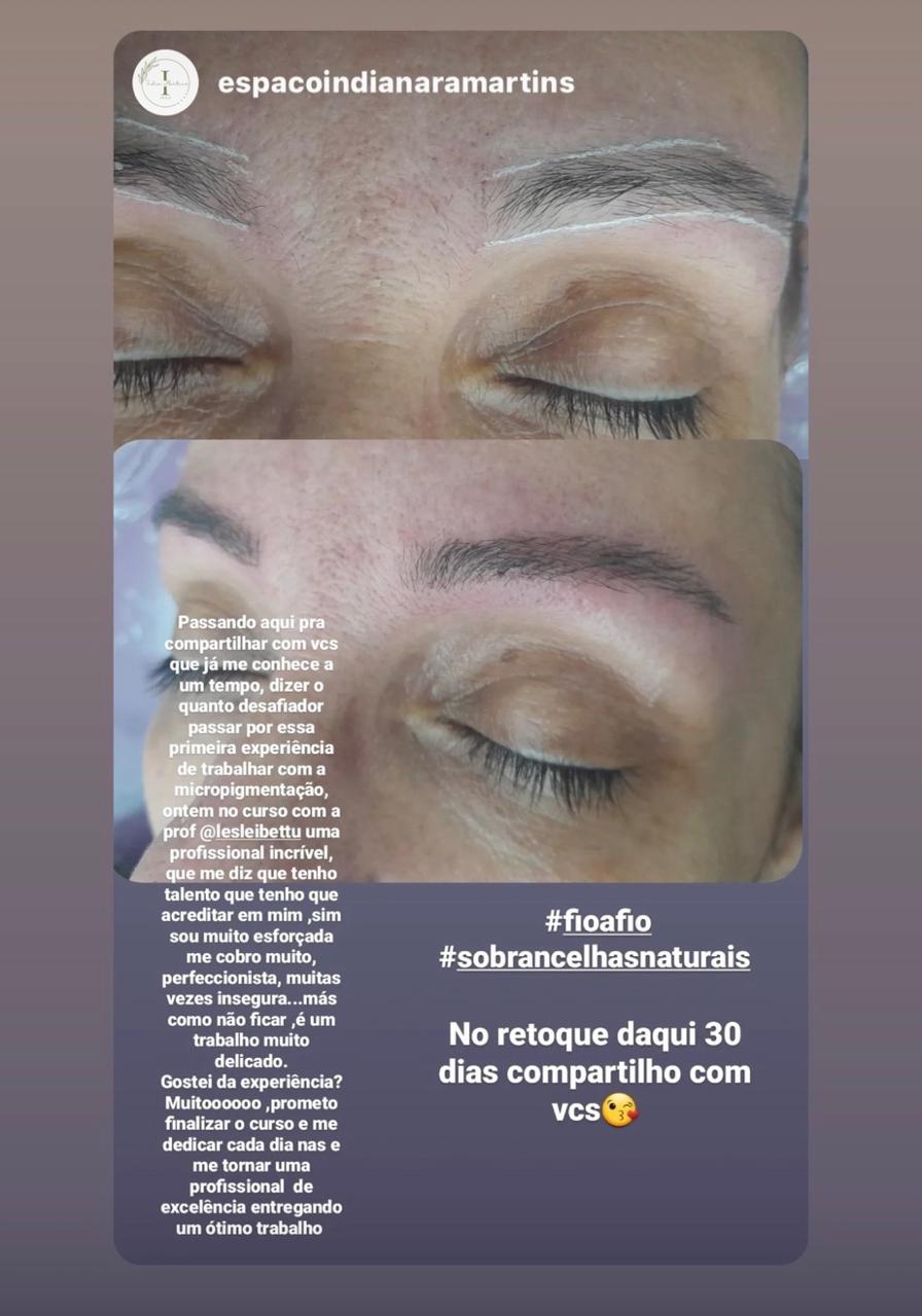 Story do Instagram de aluna (@espacoindianaramartins) mostrando o resultado da prática de micropigmentação fio a fio e relatando a experiência no curso com a professora Leslei